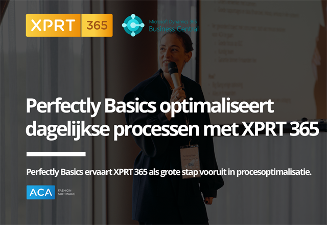 Perfectly Basics optimaliseert dagelijkse processen met XPRT 365